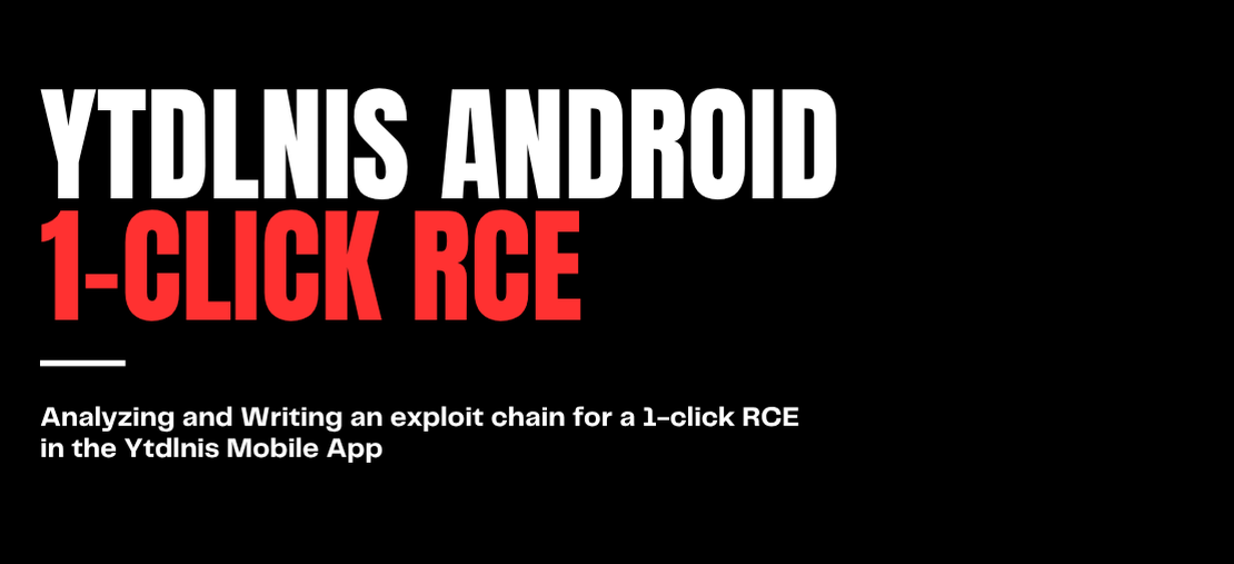 YTDLnis Android 1-Click RCE